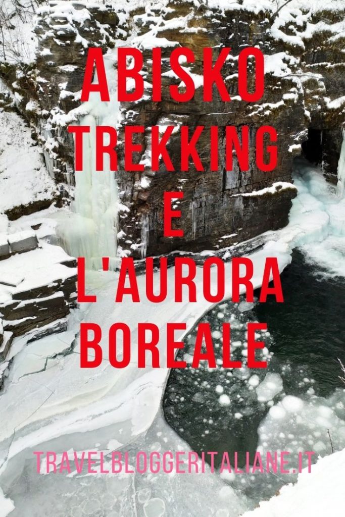 Trekking e aurora boreale a Abisko