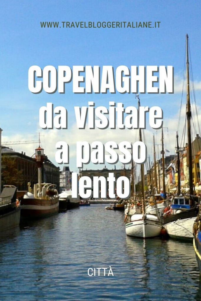 Città: Copenaghen da visitare a passo lento