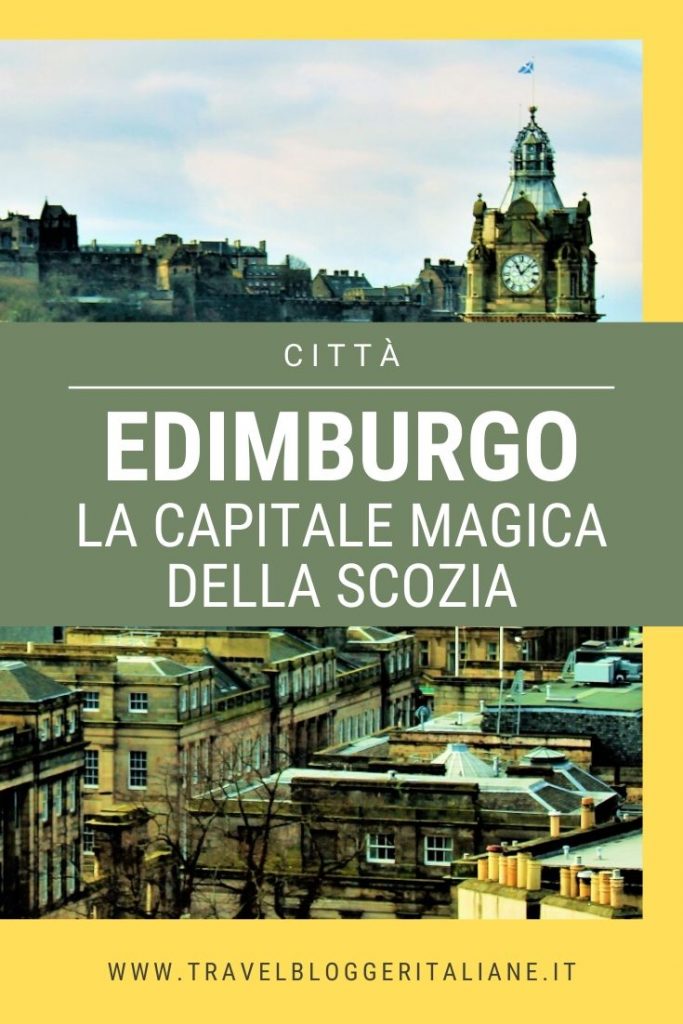 Città europee: Edimburgo, la capitale magica della Scozia