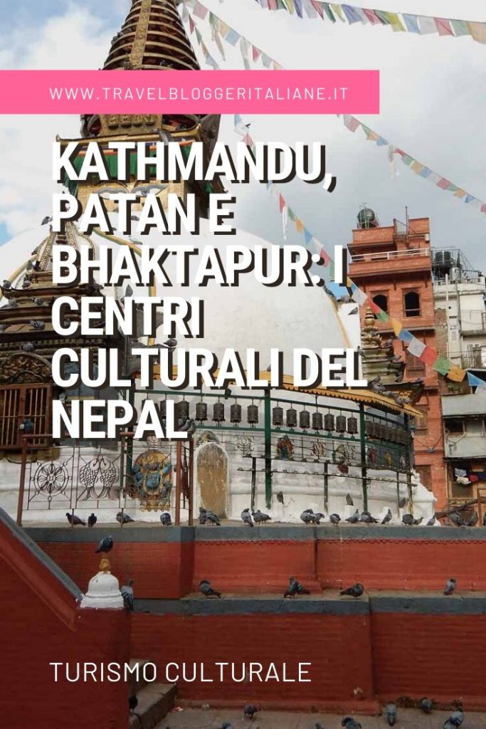 Kathmandu, Patan e Bhaktapur: i centri culturali del Nepal