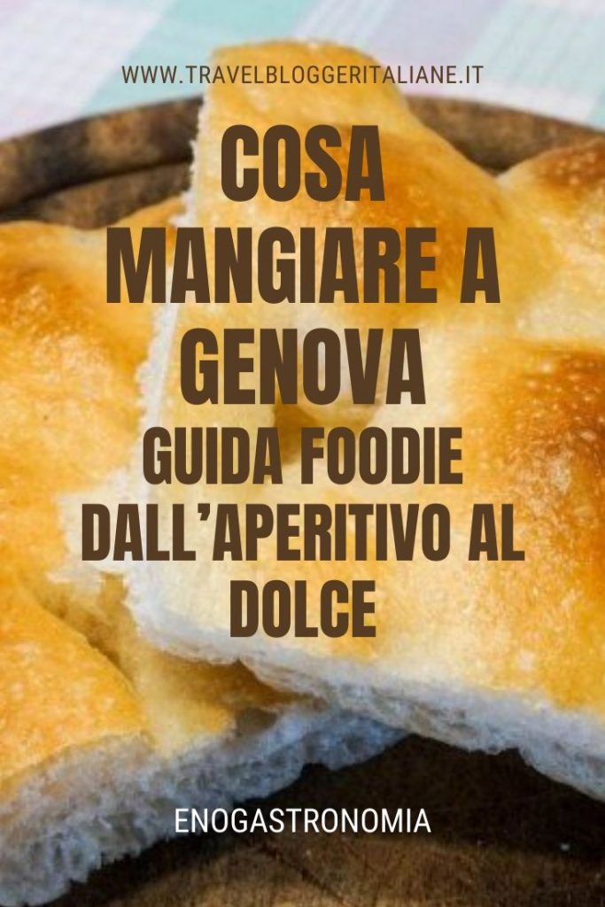 Cosa mangiare a Genova: guida foodie dall’aperitivo al dolce