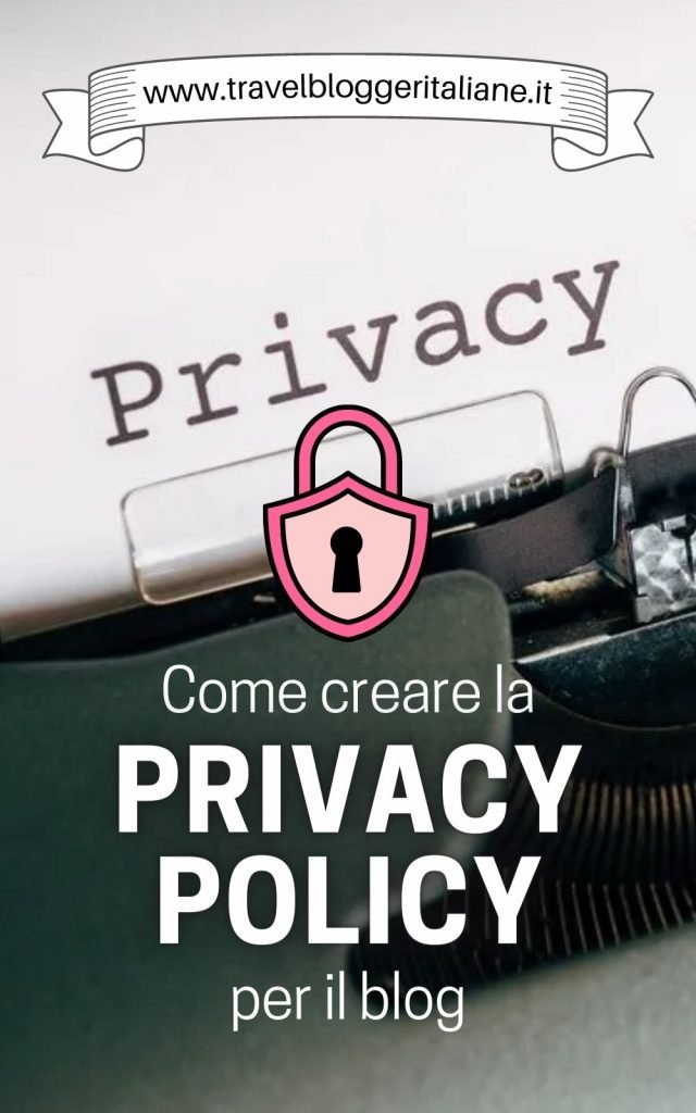 Come creare la privacy policy per il blog