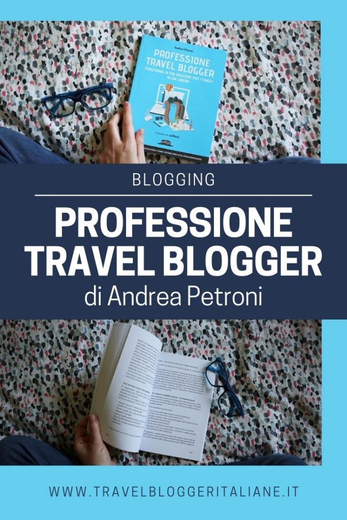 Recensione del libro Professione Travel Blogger di Andrea Petroni edito da Dario Flaccovio Editore