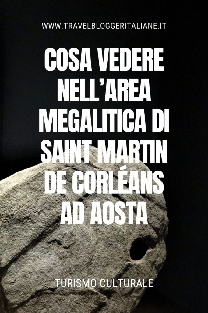 Turismo culturale: cosa vedere nell’Area Megalitica di Saint Martin de Corléans