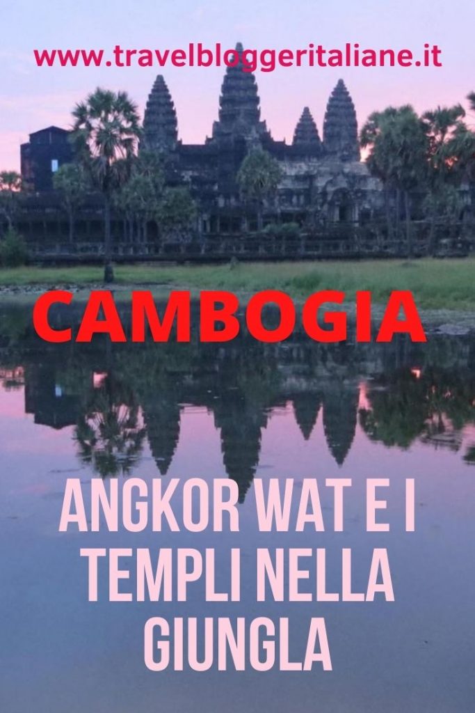 Angkor Wat e i templi nella giungla cambogiana