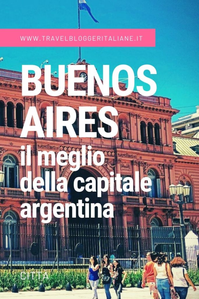 Buenos Aires: il meglio della capitale argentina