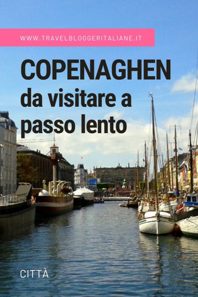 Città: Copenaghen da visitare a passo lento