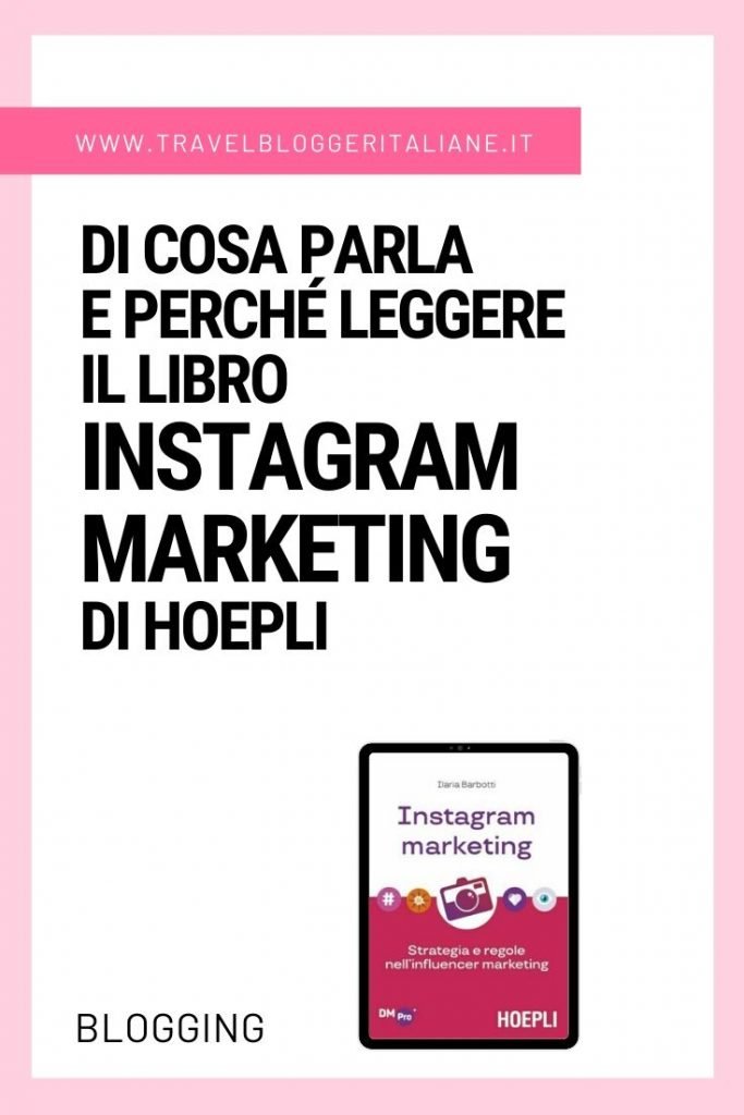 Di cosa parla e perché leggere il libro Instagram marketing di Hoepli